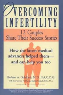 Overcoming infertility : 12 couples share their success stories