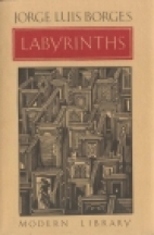 Labyrinths : selected stories & other writings