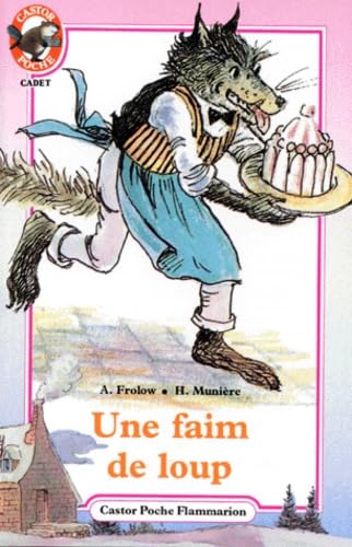 Une faim de loup