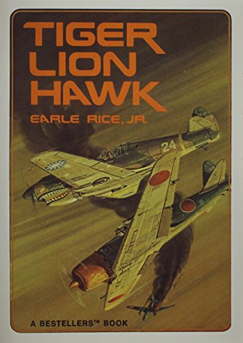 Tiger, lion, hawk : a story of the Flying Tigers