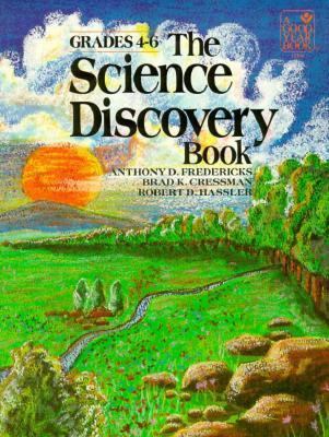 The science discovery book, grades 4-6