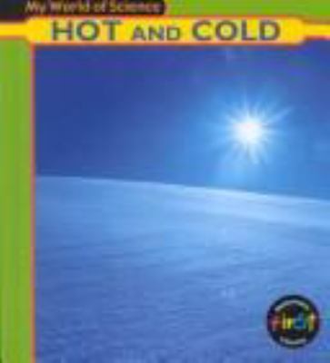 Hot and cold