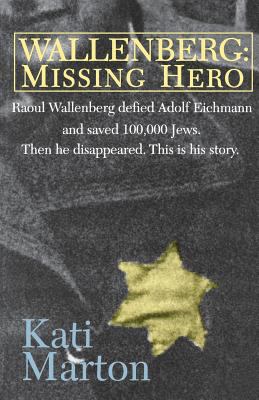 Wallenberg : missing hero