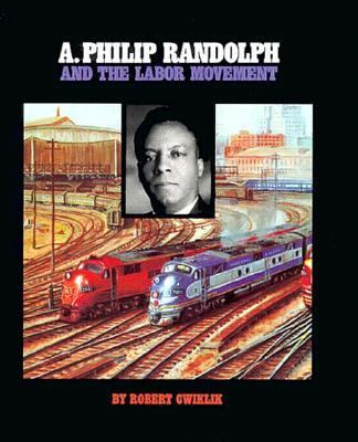 A. Philip Randolph and the labor movement