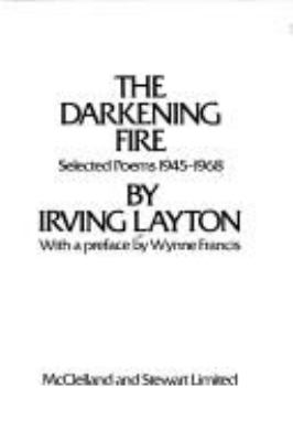 The darkening fire : selected poems, 1945-1968