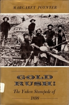 Gold rush! : the Yukon stampede of 1898