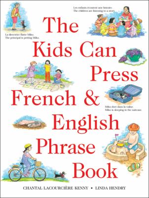 The Kids Can Press French & English phrase book