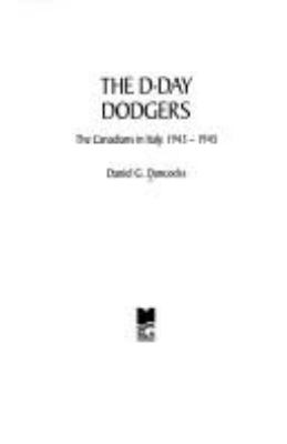 The D-Day dodgers : the Canadians in Italy, 1943-1945