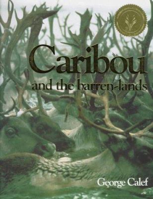 Caribou and the barren-lands