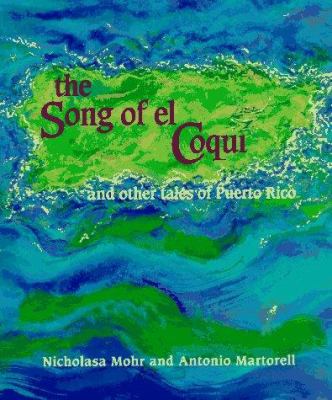 The song of el coqui and other tales of Puerto Rico