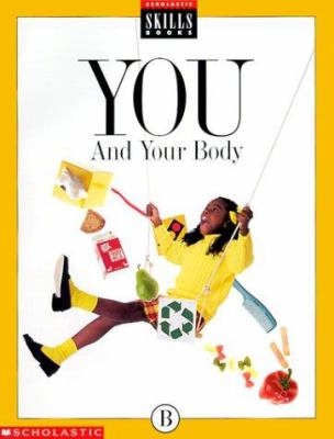 You and your body. --