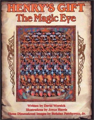 Henry's gift : the magic eye