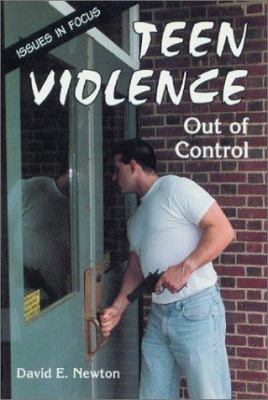Teen violence : out of control