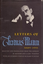 Letters of Thomas Mann, 1889-1955.