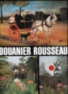 Henri Rousseau : Portrait of a primitive