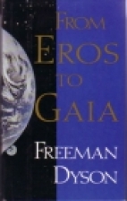 From Eros to Gaia