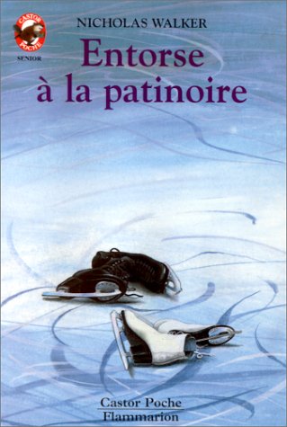 Entorse a la patinoire