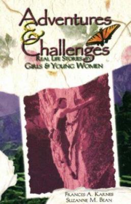 Adventures and challenges : real life stories by girls and young women