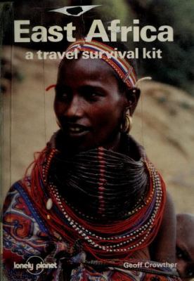 East Africa : a travel survival kit
