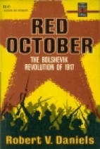 Red October : the Bolshevik Revolution of 1917