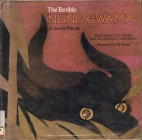 The terrible Nung Gwama : a Chinese folktale
