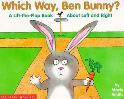 Which way, Ben Bunny : a lift-the-flap book about left and right