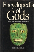 Encyclopedia of gods : over 2,500 deities of the world