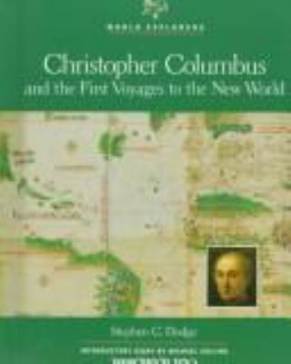 Christopher Columbus and the first voyages to the New World