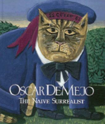 Oscar De Mejo : the naive surrealist.
