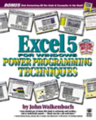 Excel 5 for Windows power programming techniques