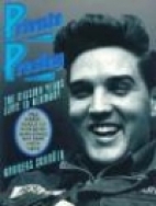 Private Presley : the missing years, Elvis in Germany