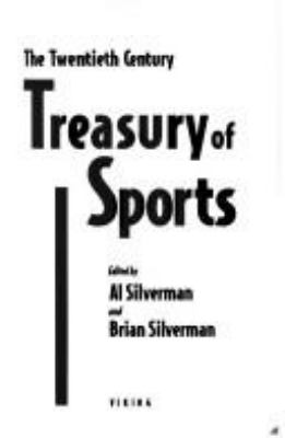 The Twentieth century treasury of sports