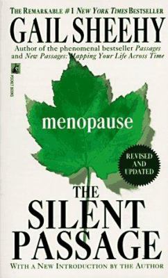 The silent passage : menopause