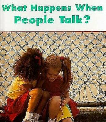 What happens when people talk?