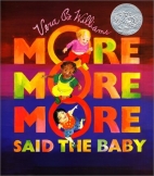 "More, more, more" said the baby