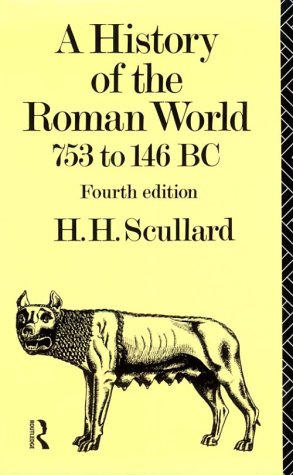 A history of the Roman world : 753 to 146 B.C.