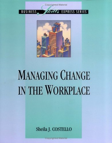 Managing change in the workplace