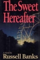 The sweet hereafter : a novel