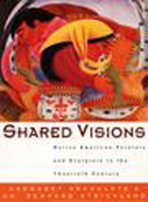 Shared visions : Native American painters and sculptors in the twentieth century / edited by Margaret Archuleta and Rennard Strickland.