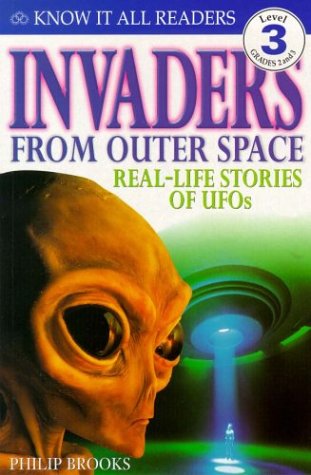 Invaders from outer space : real-life stories of UFOs