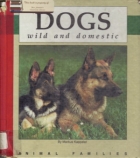 Dogs, wild and domestic