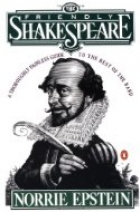 The friendly Shakespeare : a thoroughly painless guide to the best of the bard