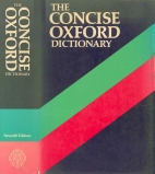 The Concise Oxford dictionary of current English : based on the Oxford English dictionary and its supplements