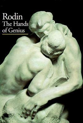 Rodin : the hands of genius
