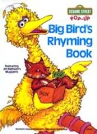 Big Bird's rhyming book : featuring Jim Henson's Muppets