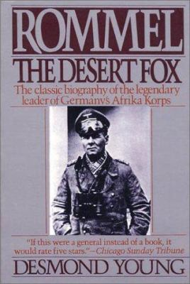 Rommel, the desert fox : by Desmond Young ; foreword by Sir Claude Auchinleck.
