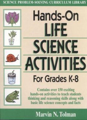 Hands-on life science activities for grades K-8