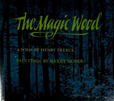 The magic wood : a poem