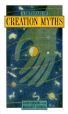 A dictionary of creation myths