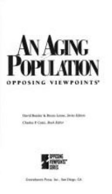 An aging population : opposing viewpoints